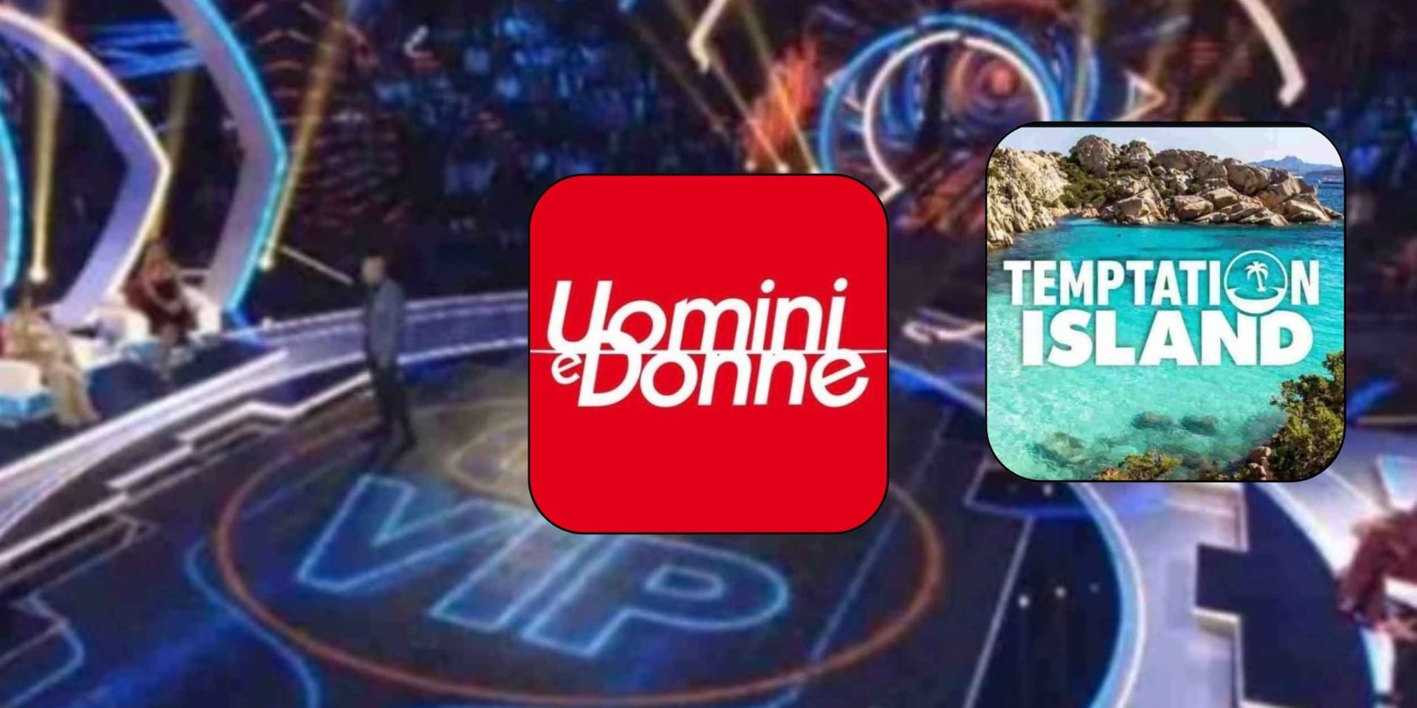 GF VIP 2026 concorrenti: chi potrebbe arrivare da Uomini e Donne e Temptation Island