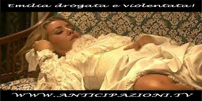 Il Segreto, Emilia drogata e violentata: anticipazioni spagnole