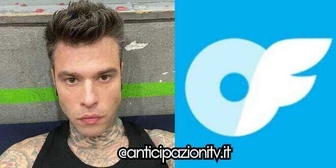 Fedez apre il suo profilo su Only Fans: l’annuncio e le motivazioni del cantante milanese