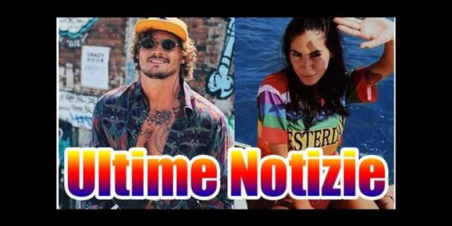 Uomini e Donne gossip, Giulia De Lellis in vacanza col nuovo fidanzato