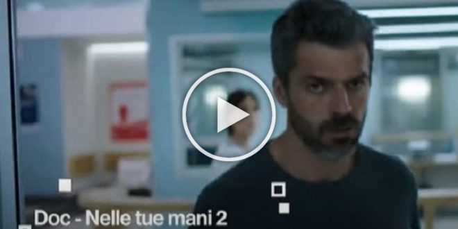 Doc nelle tue mani 2 : svelato il cast e la data d’ inizio