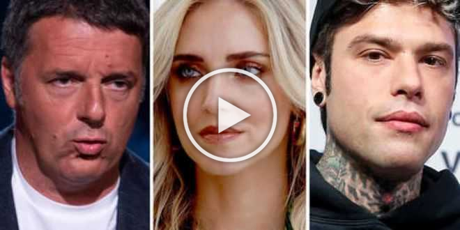 Matteo Renzi sbotta contro i Ferragnez, ” Non posso permettere che qualcuno dica…”